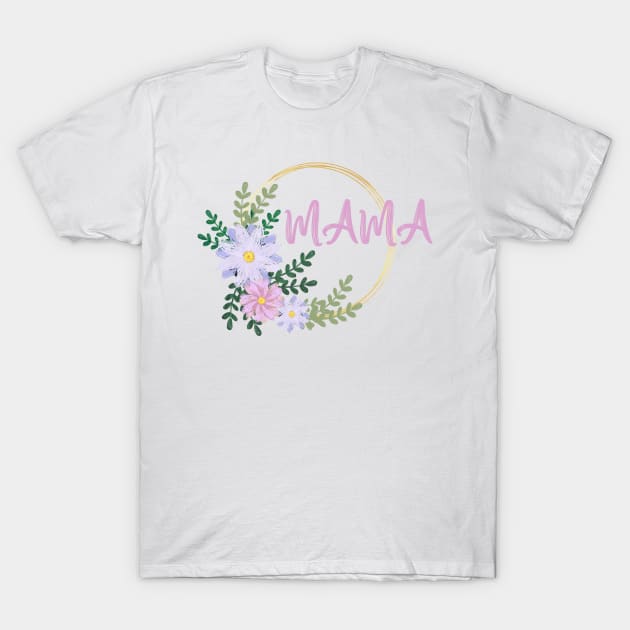 mama mother's day gift for mom 2022 T-Shirt by D_creations